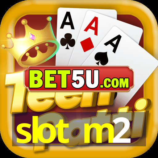 slot m2